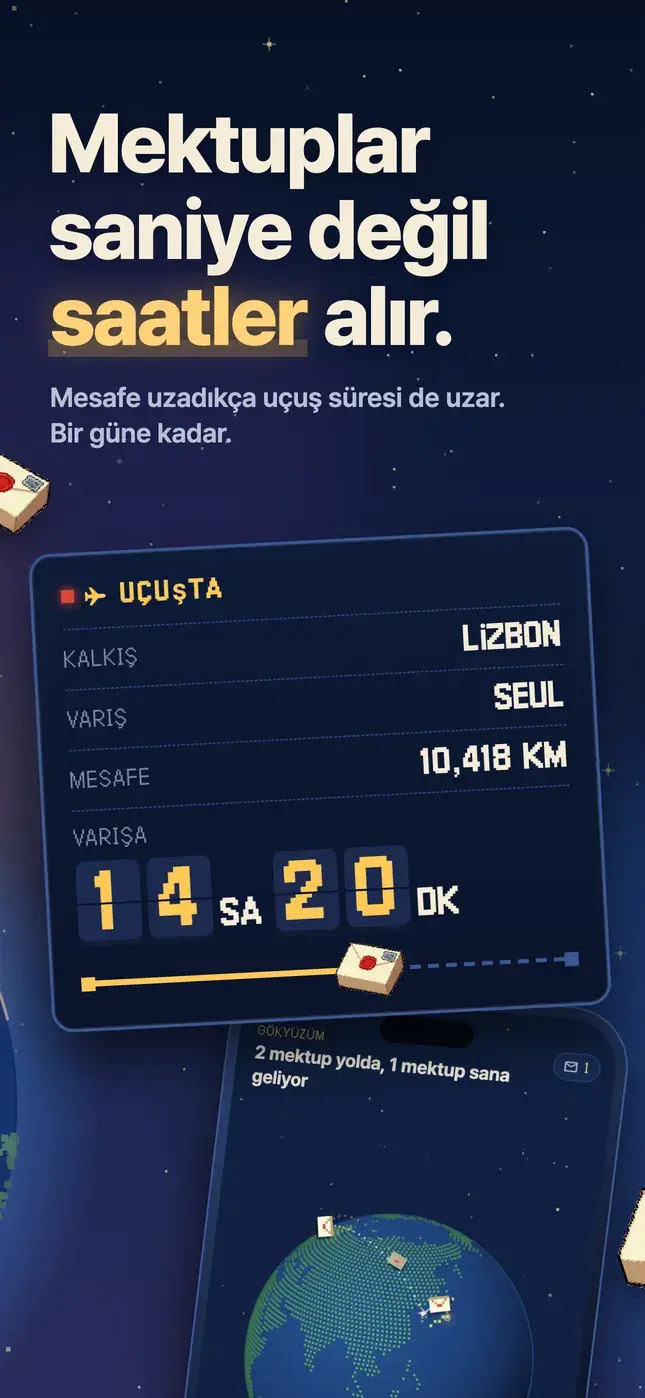 Mektuplar saniye değil saatler alır.
