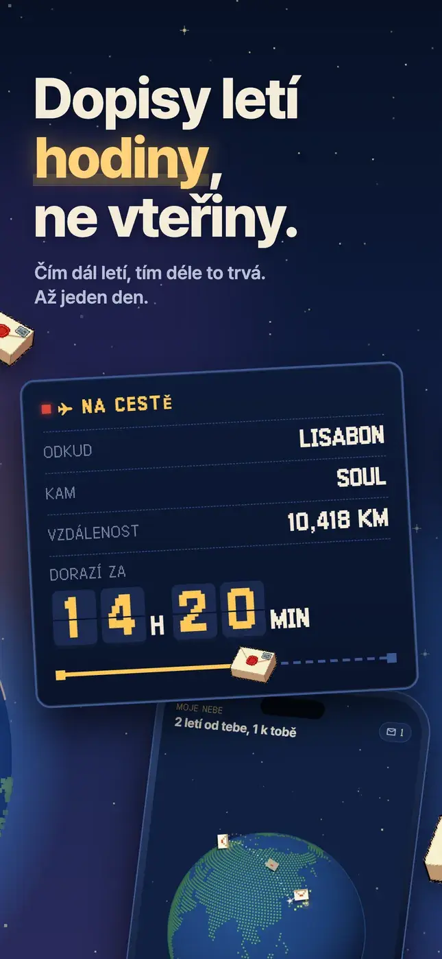 Dopisy letí hodiny, ne vteřiny.