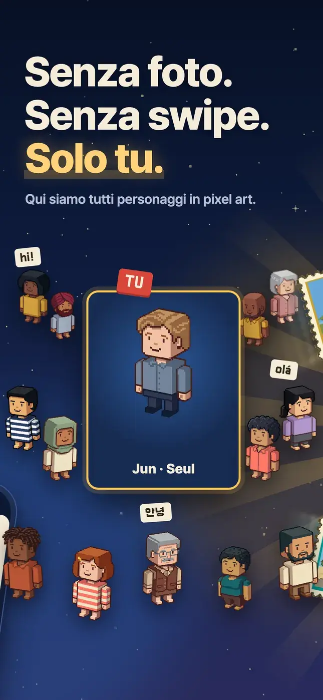 Senza foto. Senza swipe. Solo tu.